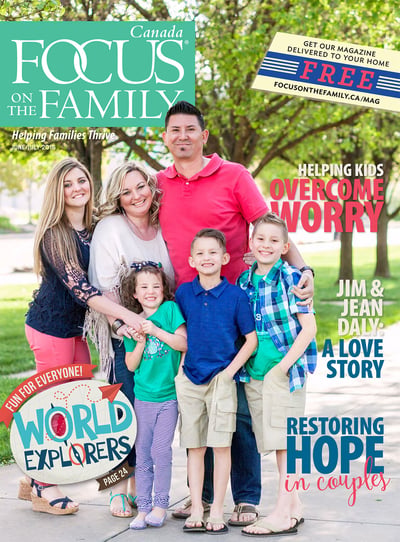 Subscribe to Focus on the Family magazine!