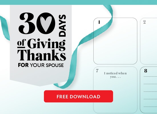 30 Days of Giving Thanks for Your Spouse